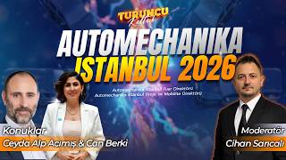 Automechanika İstanbul 2026 Perde Arkası | Kritik Açıklamalar !