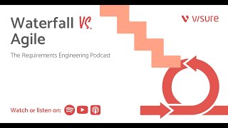 Waterfall Vs Agile Methodology Developments for Oil & Gas Industries- With Geoffrey Cann