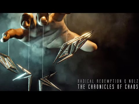 Radical Redemption & Nolz - The Chronicles of Chaos (Official Video)