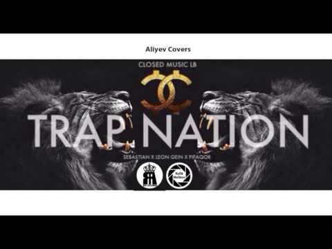 Closed Music LB - Trap Nation (Pifaqor x Sebastian x Leon a.k.a Andras )