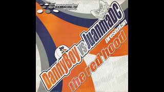 Danny Boy vs Juanma DC – You Pay More