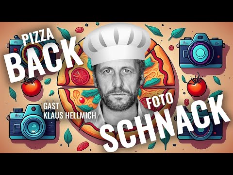 (Pizza) BACK & (Foto) SCHNACK — mit Klaus Hellmich (Lichtbildidealisten) 📷 Krolop&Gerst
