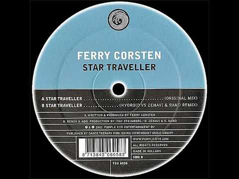 Ferry Corsten - Star Traveller (Hydroid Vs. Zehavi & Rand Remix)