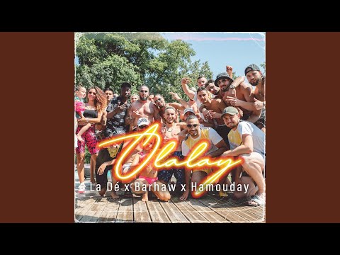 Olalay (feat. Hamouday & Barhaw)