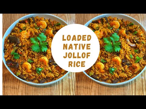 NATIVE JOLLOF RICE RECIPE | LOADED JOLLOF RICE |CONCOTION RICE