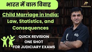 Child Marriage in India: Law, Statistics, and Consequences | Prohibition of Child Marriage Act 2006