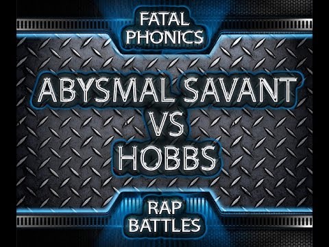 Abysmal Savant vs Hobbs