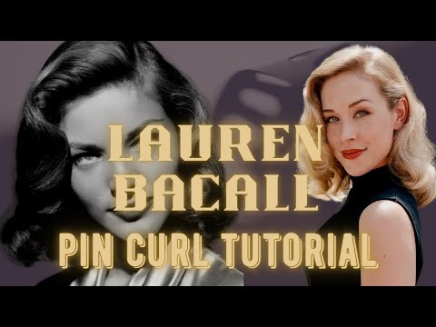 Lauren Bacall Hair Tutorial: Pin Curl Set and Brush Out