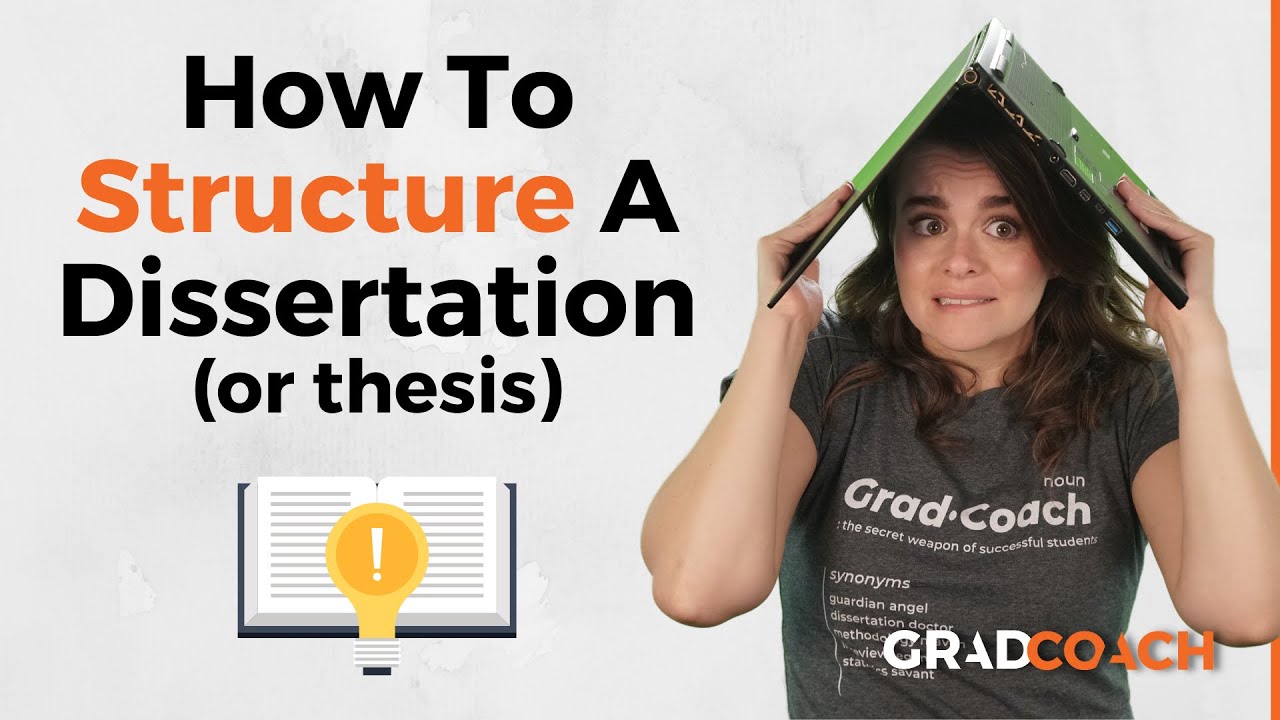 Dissertation Structure & Layout 101: How To Structure Your Dissertation Or Thesis (With Examples)