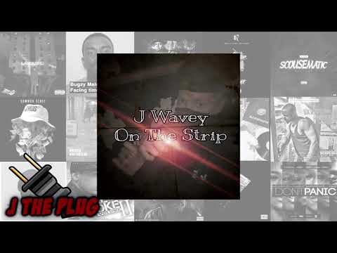 J Wavey - On The Strip (Audio) | J The Plug