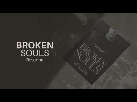 Resenha: Broken Souls