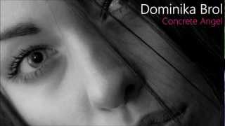 Dominika Brol - Concrete Angel (Christina Novelli Acoustic Cover)