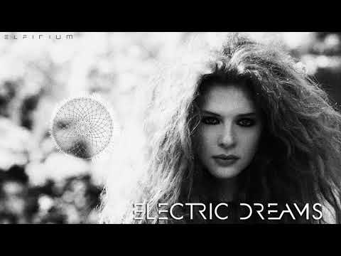 Elfirium - Electric Dreams
