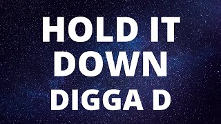 Digga D - Hold It Down (Lyrics)