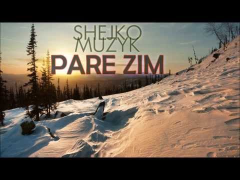 Shejko ft. Muzyk - Pare zim