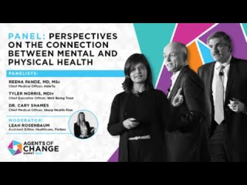 Perspectives on the Connection between Mental and Physical Health | Agents of Change Summit 2020
