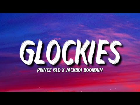Prince Glo x Jackboi Boomain - Glockies [Tiktok Song]