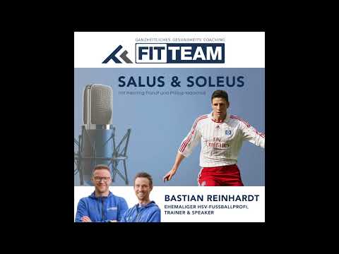 Krise, Comeback, Karriere | Bastian Reinhardt | FIT TEAM Podcast Salus und Soleus