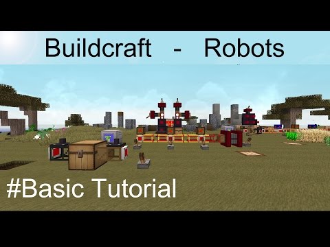 Buildcraft ROBOTS TUTORIALS - P2: Basic Tutorial || BC Roboter - DEUTSCH