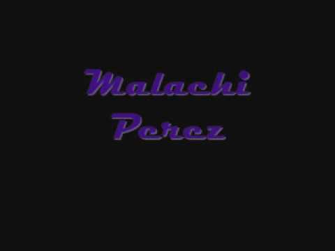 Malachi Perez - Hear Now