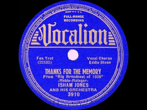 1937 Isham Jones - Thanks For The Memory (Eddie Stone, vocal)