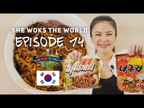 Ep.14 She Woks the World: Ram-Don Jjapaguri (South Korea)