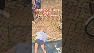 交通意外 | Traffic accidents | 上水香港 Sheung Shui Hong Kong