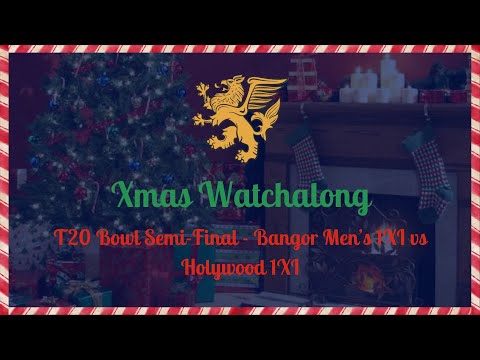 Xmas Watchalong - Bangor Men's 1XI vs Holywood 1XI