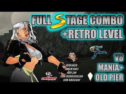 Streets of Rage 4/ V8/ Mania+/ Blaze/ Old Pier Full Stage Combo +Retro Level (170k)!