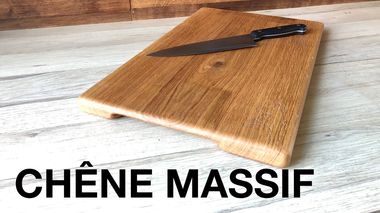 COMMENT FABRIQUER FACILEMENT UNE PLANCHE À DÉCOUPER EN CHÊNE MASSIF