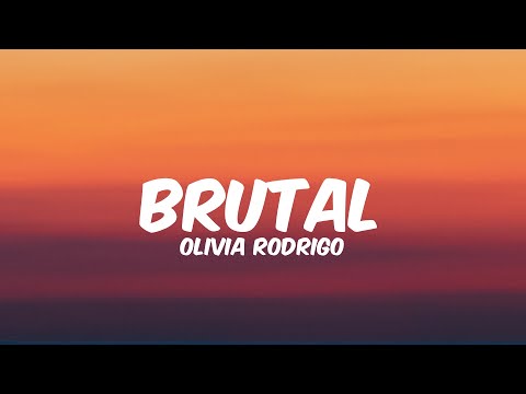 Brutal - Olivia Rodrigo || Lyrics