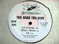 TOO HARD TOO HYPE WHAT I WRITE Rare 1991 TX Rap