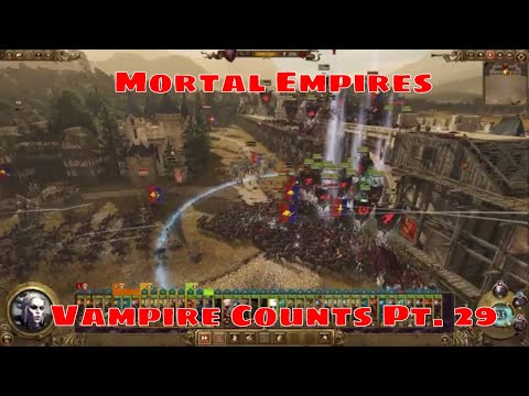 It's Getting Ugly - Mortal Empires Vampire Counts Campaign Part 29