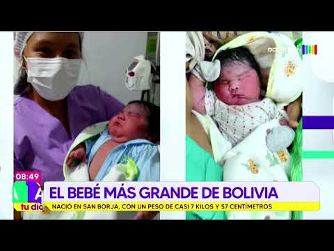 El bebé mas grande de Bolivia