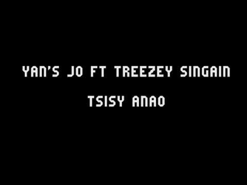 Yan's jo-tsisy anao ft Treezey x Ton's(officiel audio)