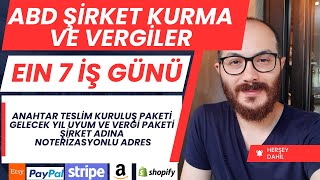 Amerika’da Şirket Nasıl Kurulur? (Önce Güven! / LLC Kur / EIN 7-9 Günd