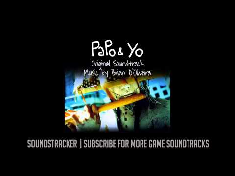 Papo & Yo Soundtrack - 02 - The Lost Song