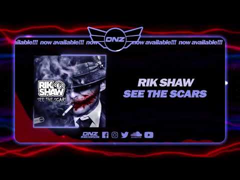 DNZF1323 // RIK SHAW - SEE THE SCARS (Official Video DNZ Records)