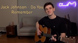 Jack Johnson - Do You Remember Cover