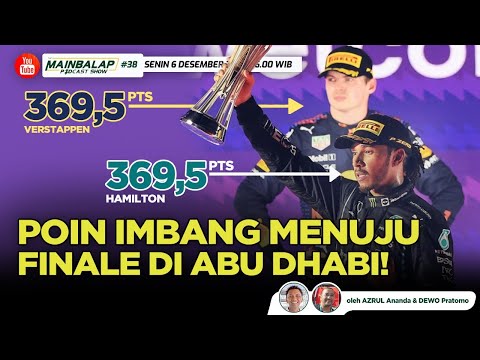 Poin Imbang Menuju Finale Di Abu Dhabi! - Mainbalap Podcast Show #38 w/ Azrul Ananda & Dewo Pratomo