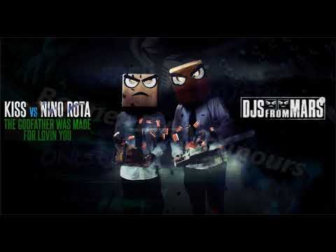 Kiss vs Nino Rota - The Godfather Was Made For Lovin You (Djs From Mars Bootleg)