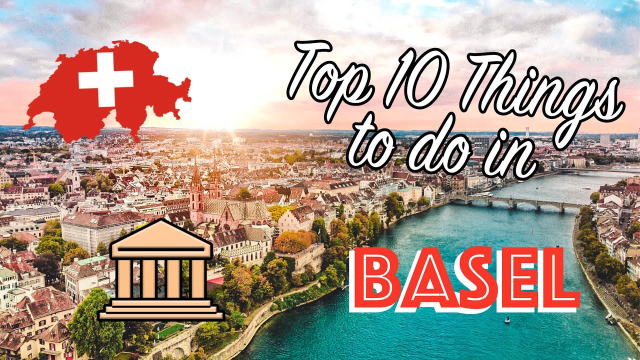 BASEL SWITZERLAND: Top 10 Things to Do | Tourist attractions + Tour of the City | Museums, Rhine +
