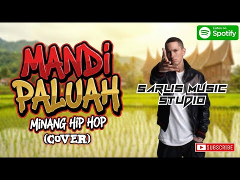 MANDI PALUAH - MINANG HIP HOP COVER
