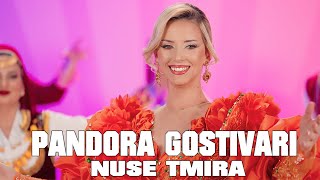 Pandora Gostivari - Nuse T'mira Na I Marim