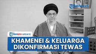BREAKING NEWS: Iran Konfirmasi Kematian Ali Khamenei! Rumah Hancur, Anak hingga Cucu Ikut Tewas