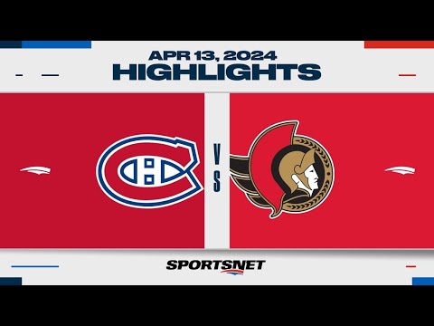 NHL Highlights | Senators vs. Canadiens - April 13, 2024
