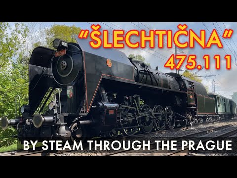Parní lokomotiva Škoda 57Lo „Šlechtična“ 475.111 na akci „Parou Prahou do Roztok u Prahy“ 6.5.2023