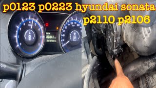 P0123,P0223,P2110,P2106 Hyundai sonata