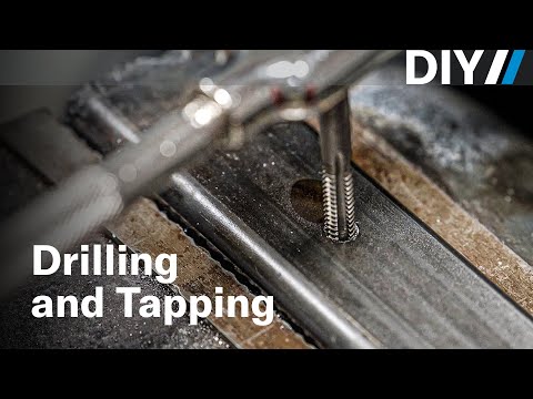 Everything you need to know about drilling and tapping holes | DIY