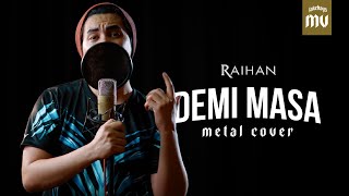 Download lagu DEMI MASA - Raihan METAL COVER by Jake Hays mp3